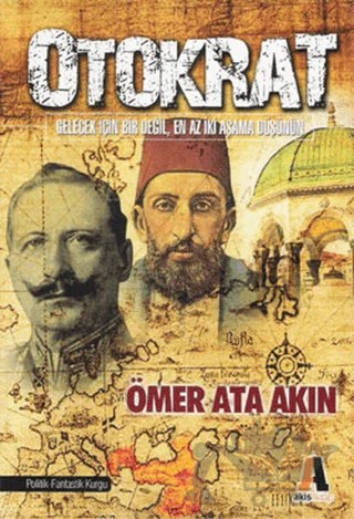 Otokrat – Ömer Ata Akın – Akis Kitap kitap kapağı