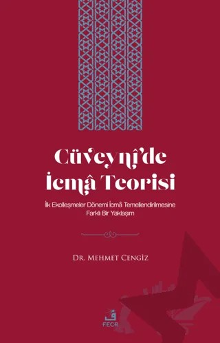 Cüveyni'de İcma Teorisi – Mehmet Cengiz – Fecr Yayınları kitap kapağı