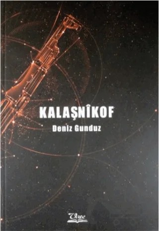Kalaşnikof – Deniz Gündüz – Vate Yayınevi kitap kapağı