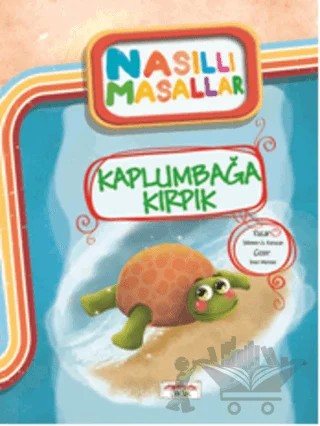 Kaplumbağa Kırpık - Nasıllı Masallar – Şebnem Güler Karacan – Yediveren Çocuk kitap kapağı