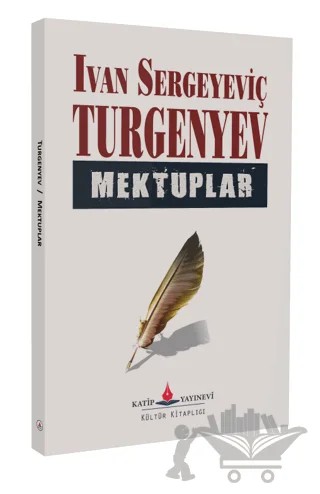 Mektuplar – Ivan Sergeyeviç Turgenyev – Katip Yayınları kitap kapağı