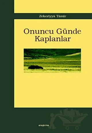 Onuncu Günde Kaplanlar – Zekeriyya Tamir – Araştırma Yayınları kitap kapağı