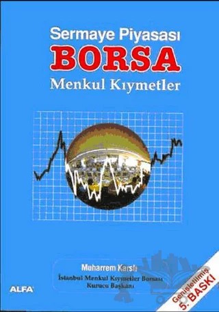 Sermaye Piyasası Borsa Menkul Kıymetler – Muharrem Karslı – Alfa Yayınları kitap kapağı