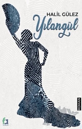Yılangül – Halil Gülez – Fa Yayınları kitap kapağı
