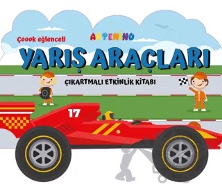 Taşıtlar Serisi - Yarış Arabası Çıkartmalı Etkinlik Kitabı – Kolektif – Artenino Yayıncılık kitap kapağı