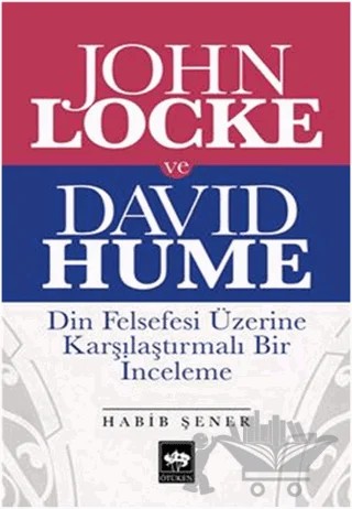 John Locke ve David Hume – Habib Şener – Ötüken Neşriyat kitap kapağı