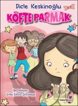 Köfte Parmak – Dicle Keskinoğlu – Doğan Çocuk kitap kapağı