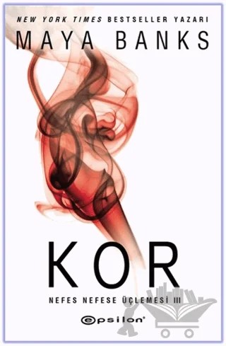 Kor – Maya Banks – Epsilon Yayınevi kitap kapağı