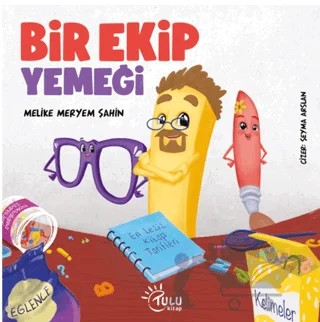 Bir Ekip Yemeği – Melike Meryem Şahin – Tulu Kitap kitap kapağı