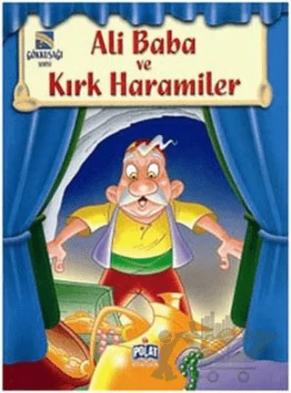 Ali Baba ve Kırk Haramiler - Gökkuşağı Serisi – Kolektif – Polat Kitapçılık kitap kapağı