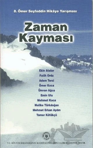 Zaman Kayması – Adem Terzi, Ekin Atalar, Emin Ulutaş, Fatih Ordu, Mehmet Erkan Aydın, Mehmet Koca, Melike Türkdoğan, Ömer Koca, Tamer Kütükçü, Ümran Ağca – Tedev Yayınları kitap kapağı