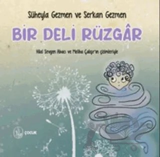 Bir Deli Rüzgar – Süheyla Gezmen, Serkan Gezmen – Vacilando Kitap kitap kapağı