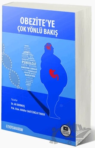 Obezite'ye Çok Yönlü Bakış – Ali Durmuş, Nilüfer Saatcioğlu Tınkır – Efe Akademi Yayınları kitap kapağı