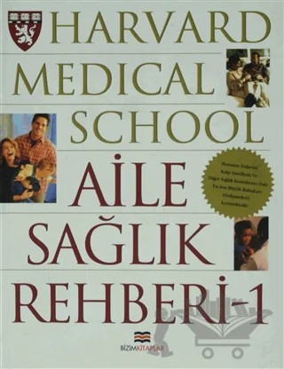Harvard Medical School - Aile Sağlık Rehberi 1 – Kolektif – Bizim Kitaplar Yayınevi kitap kapağı