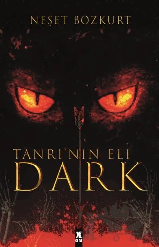 Dark - Tanrı'nın Eli – Neşet Bozkurt – X10 Kitap kitap kapağı