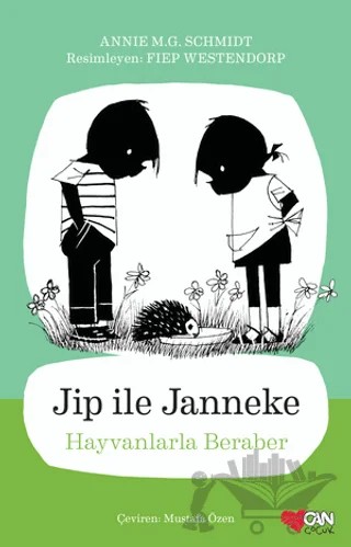 Jip ile Janneke - Hayvanlarla Beraber – Annie M.G. Schmidt – Can Çocuk Yayınları kitap kapağı