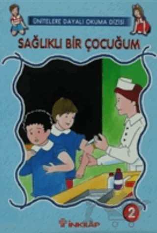 Sağlıklı Bir Çocuğum Sayı: 2 – Özlem Başsoy – İnkılap Kitabevi kitap kapağı
