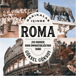 Dakikalar İçinde Roma – Göksel Göksoy – Kronik Kitap kitap kapağı