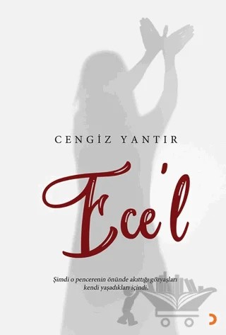 Ece'l – Cengiz Yantır – Cinius Yayınları kitap kapağı