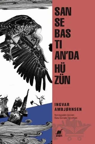 San Sebastian'da Hüzün – Ingvar Ambjörnsen – Ayrıntı Yayınları kitap kapağı