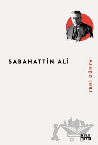 Yeni Dünya – Sabahattin Ali – Kule Kitap kitap kapağı