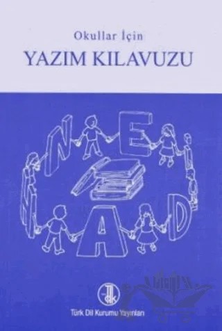 Okullar İçin Yazım Kılavuzu – Kolektif – Türk Dil Kurumu Yayınları kitap kapağı