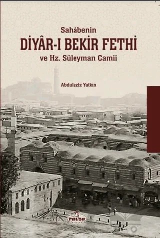 Diyar-ı Bekir Fethi – Abdülaziz Yatkın – Ravza Akademi kitap kapağı
