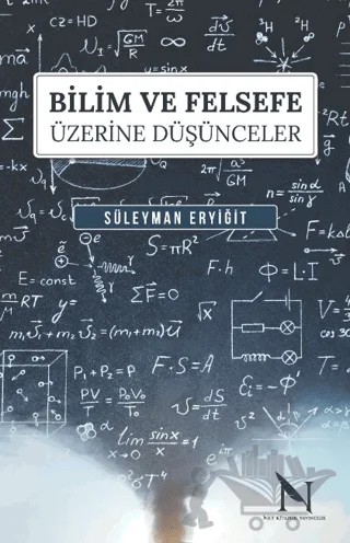 Bilim ve Felsefe Üzerine Düşünceler – Süleyman Eryiğit – Net Kitaplık Yayıncılık kitap kapağı
