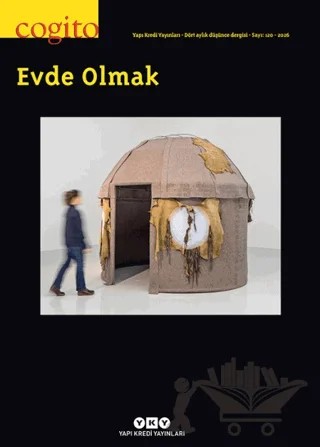 Cogito Sayı: 120 Evde Olmak – Yapı Kredi Yayınları kitap kapağı
