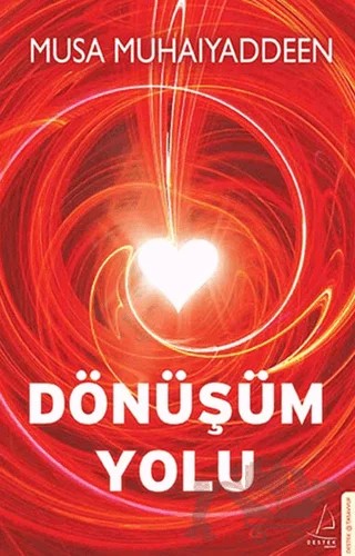 Dönüşüm Yolu – Musa Muhaiyaddeen – Destek Yayınları kitap kapağı