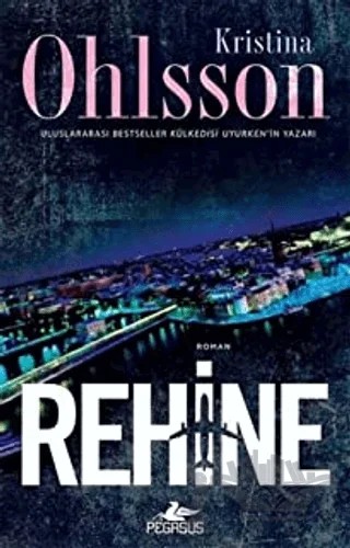 Rehine – Kristina Ohlsson – Pegasus Yayınları kitap kapağı