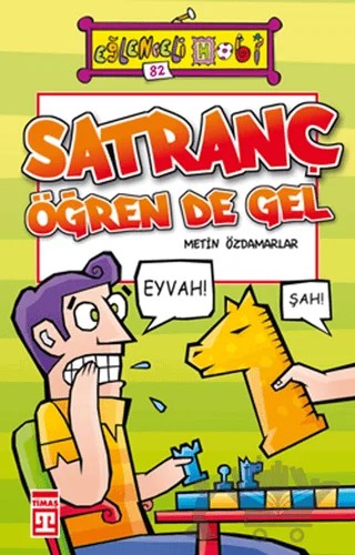 Öğren de Gel Satranç – Metin Özdamarlar – Timaş Yayınları kitap kapağı
