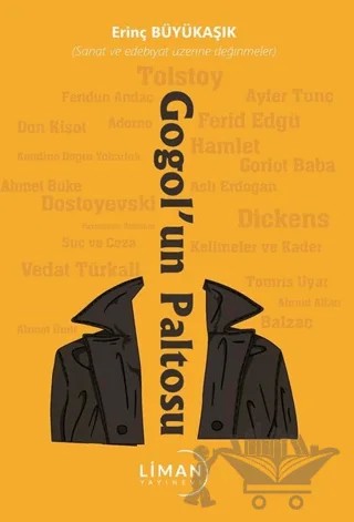 Gogol’un Paltosu – Erinç Büyükaşık – Liman Yayınevi kitap kapağı