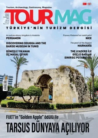 Tourmag Turizm Dergisi Sayı: 42 Nisan - Mayıs - Haziran 2025 – TOURMAG Turizm Dergisi Yayınları kitap kapağı