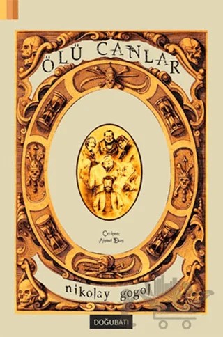 Ölü Canlar – Nikolay Vasilyeviç Gogol – Doğu Batı Yayınları kitap kapağı