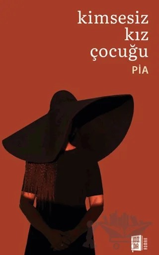 Kimsesiz Kız Çocuğu – Pia – Mona Kitap kitap kapağı