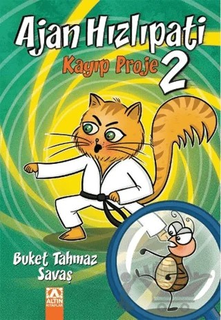 Ajan Hızlıpati 2 - Kayıp Proje – Buket Tahmaz Savaş – Altın Kitaplar kitap kapağı