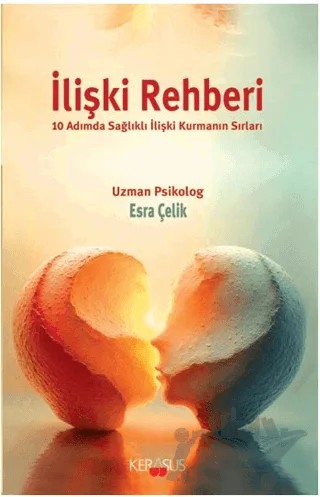 İlişki Rehberi – Esra Çelik – Kerasus Yayınları kitap kapağı