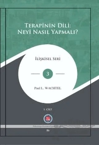 Terapinin Dili: Neyi Nasıl Yapmalı? (2 Cilt Takım) – Paul L. Wachtel – Psikoterapi Enstitüsü kitap kapağı