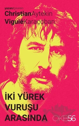 İki Yürek Vuruşu Arasında – Christian Vigue – OKB56 kitap kapağı