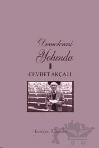 Demokrasi Yolunda 1 – Cevdet Akçalı – Ayrıkotu Yayınları kitap kapağı