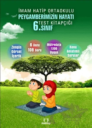 6. Sınıf İmam Hatip Ortaokulu Peygamberimizin Hayatı Test Kitapçığı – Kolektif – Mektep Yayınları kitap kapağı