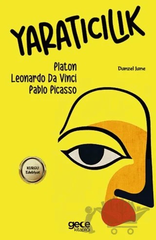 Yaratıcılık – Pablo Picasso, Platon, Leonardo Da Vinci – Gece Kitaplığı kitap kapağı