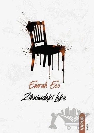 Zihnimdeki Leke – Emrah Eco – Vapur Yayınları kitap kapağı