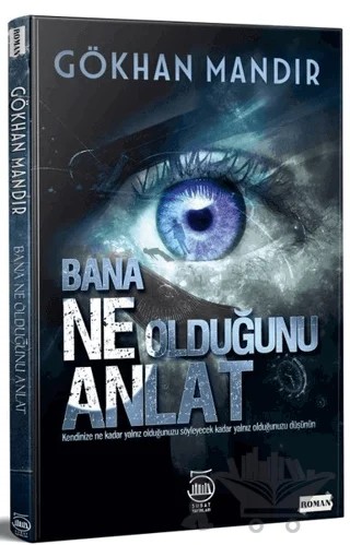 Bana Ne Olduğunu Anlat – Gökhan Mandır – 5 Şubat Yayınları kitap kapağı