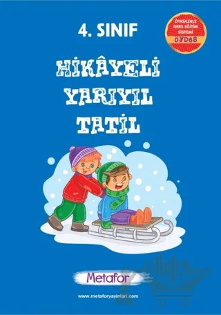 4. Sınıf Hikayeli Yarı Yıl Tatil Kitabı – Kolektif – Metafor Yayınları kitap kapağı
