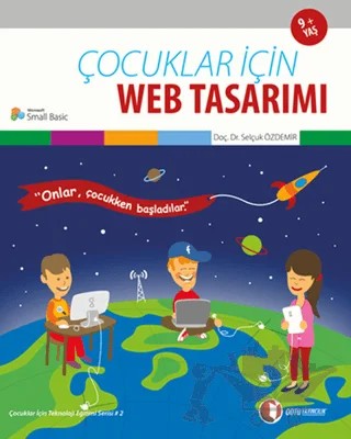 Çocuklar İçin Web Tasarımı – Kolektif – ODTÜ Geliştirme Vakfı Yayıncılık kitap kapağı