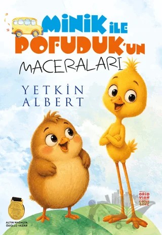 Minik ile Pofuduk’un Maceraları – Yetkin Albert – Oridvian Yayınları kitap kapağı