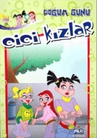 Cici Kızlar - Doğum Günü – Kolektif – Polat Kitapçılık kitap kapağı