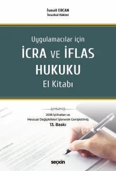 Uygulamacılar içinİcra ve İflas Hukuku El Kitabı – İsmail Ercan – Seçkin Yayıncılık kitap kapağı